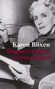 DAGUERROTIPOS Y OTROS ENSAYOS | 9788412200997 | BLIXEN, KAREN | Llibreria L'Odissea - Libreria Online de Vilafranca del Penedès - Comprar libros