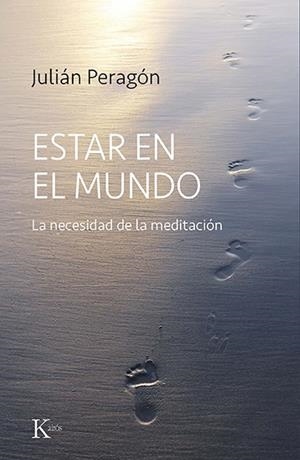 ESTAR EN EL MUNDO | 9788499889573 | PERAGÓN, JULIÁN | Llibreria L'Odissea - Libreria Online de Vilafranca del Penedès - Comprar libros