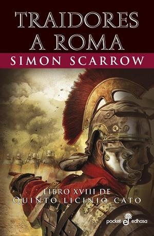 TRAIDORES A ROMA (XVIII) | 9788435022521 | SCARROW, SIMON | Llibreria L'Odissea - Libreria Online de Vilafranca del Penedès - Comprar libros