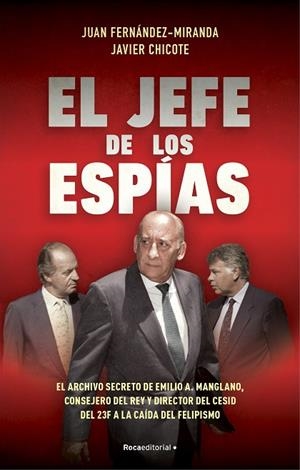 EL JEFE DE LOS ESPÍAS | 9788418870057 | FERNÁNDEZ-MIRANDA, JUAN/CHICOTE LERENA, JAVIER | Llibreria L'Odissea - Libreria Online de Vilafranca del Penedès - Comprar libros