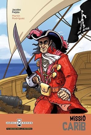 MISSIÓ CARIB | 9788418592171 | FEIJOO, JACOBO | Llibreria Online de Vilafranca del Penedès | Comprar llibres en català