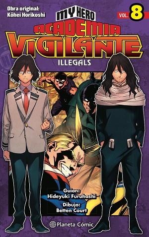 MY HERO ACADEMIA VIGILANTE ILLEGALS Nº 08 | 9788413418025 | HORIKOSHI, KOHEI | Llibreria Online de Vilafranca del Penedès | Comprar llibres en català