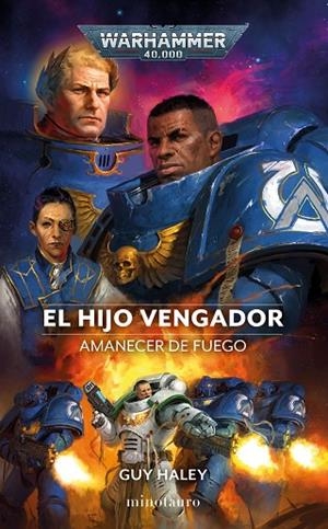 EL HIJO VENGADOR: AMANECER DE FUEGO | 9788445011683 | HALEY, GUY | Llibreria L'Odissea - Libreria Online de Vilafranca del Penedès - Comprar libros