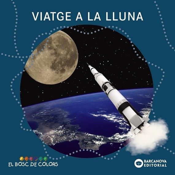 VIATGE A LA LLUNA | 9788448949532 | BALDÓ, ESTEL/GIL, ROSA/SOLIVA, MARIA | Llibreria L'Odissea - Libreria Online de Vilafranca del Penedès - Comprar libros