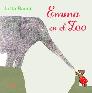 EMMA EN EL ZOO | 9788412311655 | BAUER, JUTTA | Llibreria L'Odissea - Libreria Online de Vilafranca del Penedès - Comprar libros