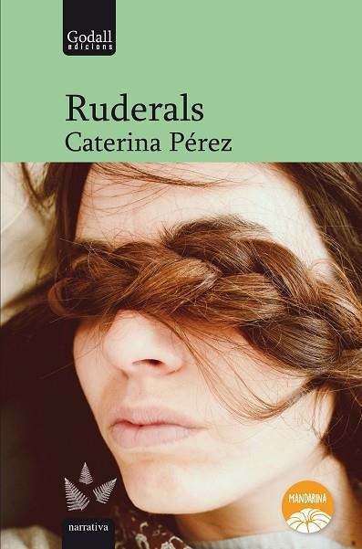 RUDERALS | 9788412307283 | PÉREZ GÓMEZ, CATERINA | Llibreria Online de Vilafranca del Penedès | Comprar llibres en català