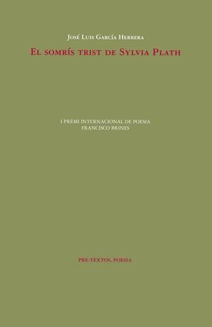 EL SOMRÍS TRIST DE SYLVIA PLATH | 9788418935152 | GARCÍA HERRERA, JOSÉ LUIS | Llibreria Online de Vilafranca del Penedès | Comprar llibres en català