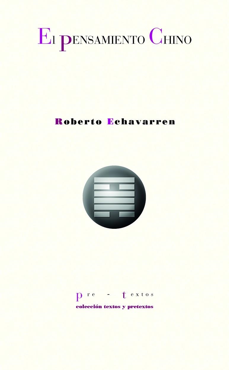 EL PENSAMIENTO CHINO | 9788418935121 | ECHAVARREN, ROBERTO | Llibreria L'Odissea - Libreria Online de Vilafranca del Penedès - Comprar libros