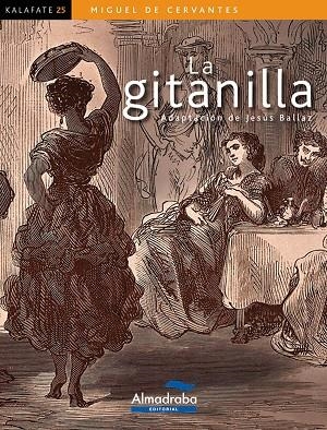 LA GITANILLA | 9788483088234 | DE CERVANTES, MIGUEL | Llibreria L'Odissea - Libreria Online de Vilafranca del Penedès - Comprar libros