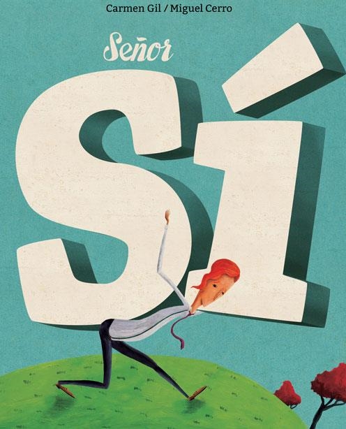SEÑOR SÍ | 9788416733354 | GIL, CARMEN | Llibreria L'Odissea - Libreria Online de Vilafranca del Penedès - Comprar libros