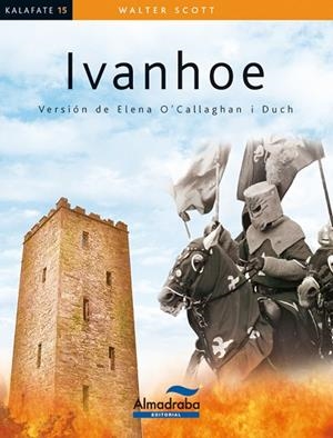 IVANHOE | 9788483087558 | SCOTT, WALTER | Llibreria L'Odissea - Libreria Online de Vilafranca del Penedès - Comprar libros