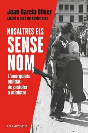 NOSALTRES ELS SENSE NOM | 9788418226465 | GARCIA OLIVER, JOAN/DÍEZ, XAVIER | Llibreria Online de Vilafranca del Penedès | Comprar llibres en català