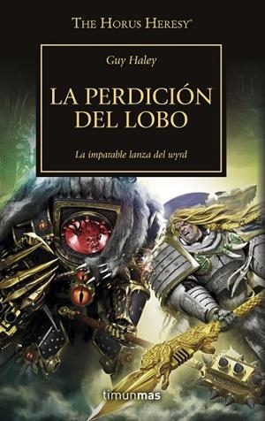 THE HORUS HERESY Nº 49/54 LA PERDICIÓN DEL LOBO | 9788445008379 | VARIOS AUTORES | Llibreria Online de Vilafranca del Penedès | Comprar llibres en català