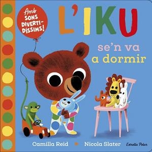 L'IKU SE'N VA A DORMIR | 9788418135569 | SLATER, NICOLA | Llibreria Online de Vilafranca del Penedès | Comprar llibres en català