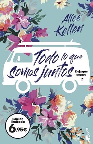 TODO LO QUE SOMOS JUNTOS | 9788408251620 | KELLEN, ALICE | Llibreria L'Odissea - Libreria Online de Vilafranca del Penedès - Comprar libros