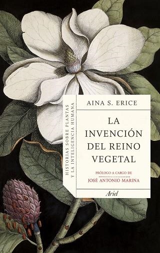 LA INVENCIÓN DEL REINO VEGETAL | 9788434434844 | S. ERICE, AINA | Llibreria Online de Vilafranca del Penedès | Comprar llibres en català