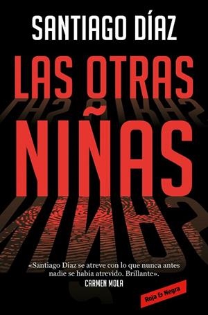 LAS OTRAS NIÑAS | 9788418052651 | DÍAZ, SANTIAGO | Llibreria L'Odissea - Libreria Online de Vilafranca del Penedès - Comprar libros