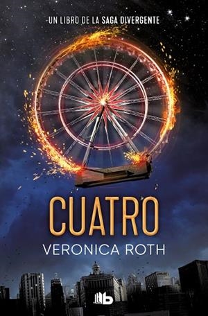 CUATRO (DIVERGENTE 4) | 9788413144849 | ROTH, VERONICA | Llibreria Online de Vilafranca del Penedès | Comprar llibres en català