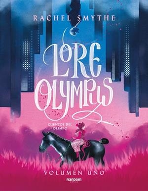LORE OLYMPUS. VOLUMEN UNO (EDICIÓN EN ESPAÑOL) | 9788418040306 | SMYTHE, RACHEL | Llibreria Online de Vilafranca del Penedès | Comprar llibres en català
