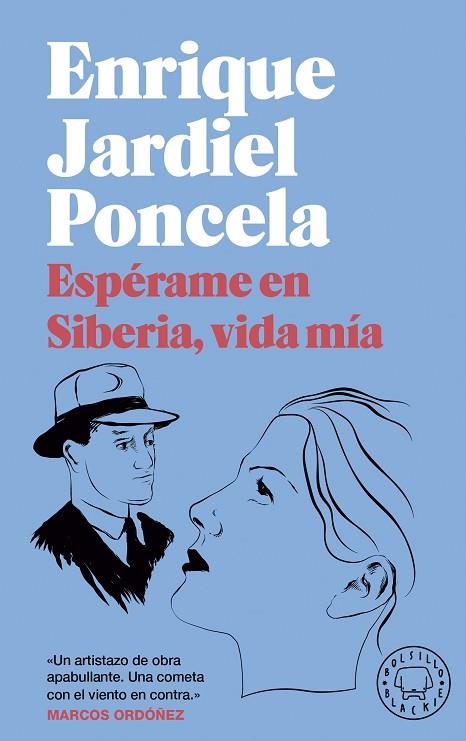 ¡ESPÉRAME EN SIBERIA, VIDA MÍA! (BOLSILLO BLACKIE) | 9788418733536 | JARDIEL PONCELA, ENRIQUE | Llibreria Online de Vilafranca del Penedès | Comprar llibres en català