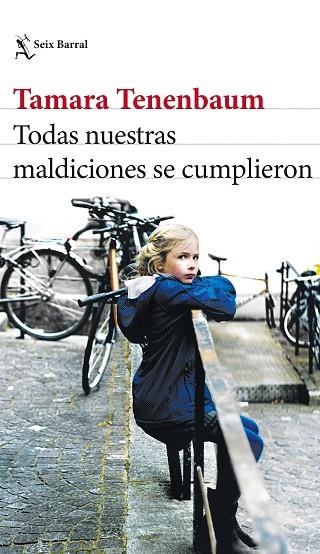 TODAS NUESTRAS MALDICIONES SE CUMPLIERON | 9788432239526 | TENENBAUM, TAMARA | Llibreria L'Odissea - Libreria Online de Vilafranca del Penedès - Comprar libros