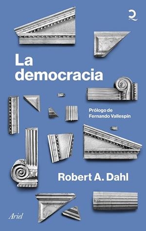 LA DEMOCRACIA | 9788434434943 | DAHL, ROBERT A. | Llibreria L'Odissea - Libreria Online de Vilafranca del Penedès - Comprar libros