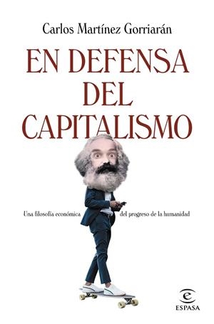 EN DEFENSA DEL CAPITALISMO | 9788467064629 | MARTÍNEZ GORRIARÁN, CARLOS | Llibreria Online de Vilafranca del Penedès | Comprar llibres en català