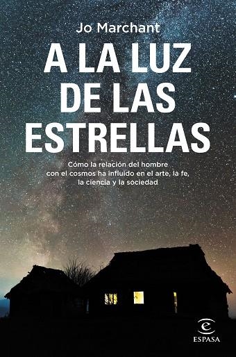 A LA LUZ DE LAS ESTRELLAS | 9788467064636 | MARCHANT, JO | Llibreria L'Odissea - Libreria Online de Vilafranca del Penedès - Comprar libros