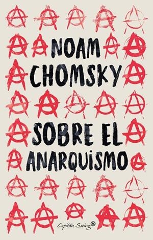 SOBRE EL ANARQUISMO | 9788412457995 | CHOMSKY, NOAM | Llibreria Online de Vilafranca del Penedès | Comprar llibres en català