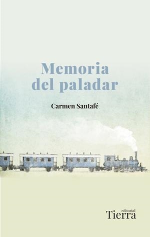 MEMORIA DEL PALADAR | 9788418927027 | SANTAFÉ, CARMEN | Llibreria L'Odissea - Libreria Online de Vilafranca del Penedès - Comprar libros