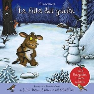 LA FILLA DEL GRÚFAL. MINICONTE | 9788413491134 | DONALDSON, JULIA | Llibreria L'Odissea - Libreria Online de Vilafranca del Penedès - Comprar libros