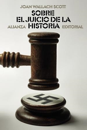 SOBRE EL JUICIO DE LA HISTORIA | 9788413626178 | WALLACH SCOTT, JOAN | Llibreria L'Odissea - Libreria Online de Vilafranca del Penedès - Comprar libros