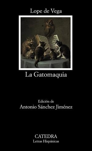 LA GATOMAQUIA | 9788437643595 | VEGA, LOPE DE | Llibreria Online de Vilafranca del Penedès | Comprar llibres en català