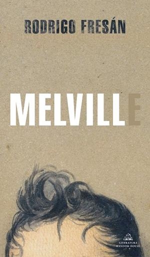 MELVILL | 9788439739470 | FRESÁN, RODRIGO | Llibreria Online de Vilafranca del Penedès | Comprar llibres en català
