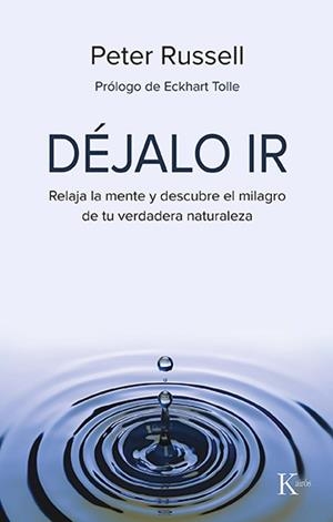 DÉJALO IR | 9788499889818 | RUSSELL, PETER | Llibreria L'Odissea - Libreria Online de Vilafranca del Penedès - Comprar libros