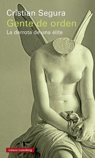GENTE DE ORDEN | 9788418807671 | SEGURA, CRISTIAN | Llibreria L'Odissea - Libreria Online de Vilafranca del Penedès - Comprar libros