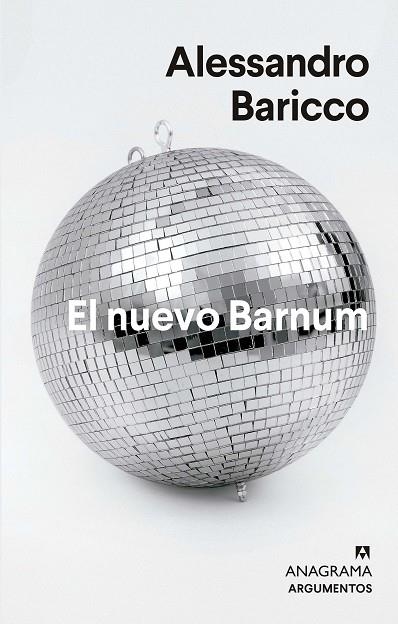 EL NUEVO BARNUM | 9788433964793 | BARICCO, ALESSANDRO | Llibreria L'Odissea - Libreria Online de Vilafranca del Penedès - Comprar libros