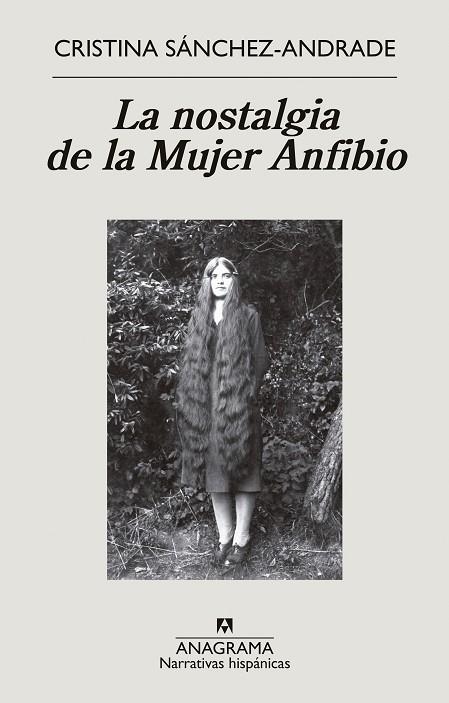 LA NOSTALGIA DE LA MUJER ANFIBIO | 9788433999399 | SÁNCHEZ-ANDRADE, CRISTINA | Llibreria L'Odissea - Libreria Online de Vilafranca del Penedès - Comprar libros