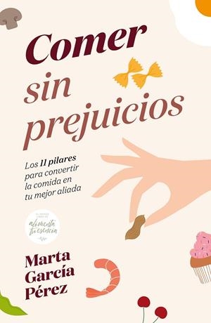 COMER SIN PREJUICIOS | 9788418820236 | GARCÍA PÉREZ, MARTA | Llibreria L'Odissea - Libreria Online de Vilafranca del Penedès - Comprar libros