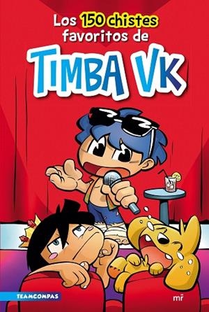 LOS 150 CHISTES FAVORITOS DE TIMBA VK | 9788427049284 | TIMBA VK | Llibreria L'Odissea - Libreria Online de Vilafranca del Penedès - Comprar libros