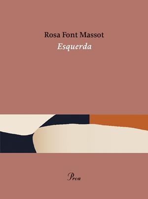 ESQUERDA | 9788475889184 | FONT MASSOT, ROSA | Llibreria L'Odissea - Libreria Online de Vilafranca del Penedès - Comprar libros