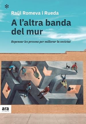 A L'ALTRA BANDA DEL MUR | 9788418928215 | ROMEVA I RUEDA, RAÜL | Llibreria L'Odissea - Libreria Online de Vilafranca del Penedès - Comprar libros