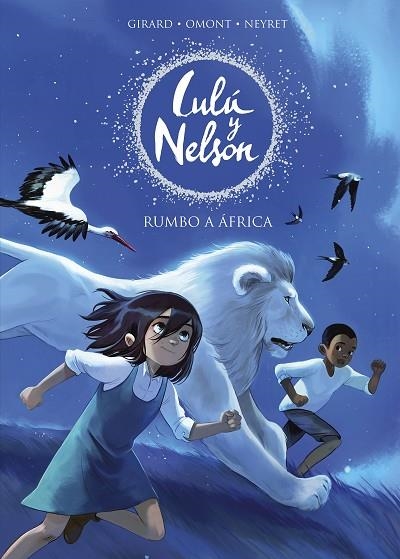 RUMBO A ÁFRICA (LULÚ Y NELSON) | 9788420441078 | NEYRET, AURÉLIE/OMONT, JEAN-MARIE | Llibreria L'Odissea - Libreria Online de Vilafranca del Penedès - Comprar libros