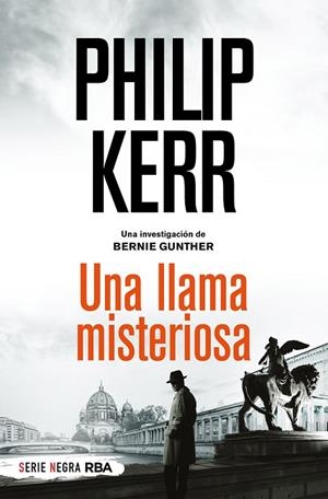 UNA LLAMA MISTERIOSA (BOLSILLO) | 9788491877868 | KERR PHILIP | Llibreria Online de Vilafranca del Penedès | Comprar llibres en català