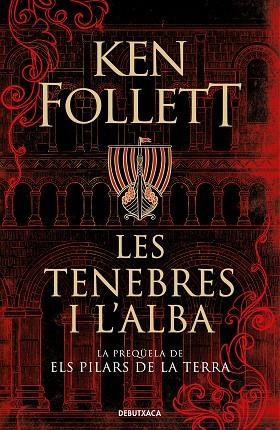 LES TENEBRES I L'ALBA | 9788418196379 | FOLLETT, KEN | Llibreria L'Odissea - Libreria Online de Vilafranca del Penedès - Comprar libros