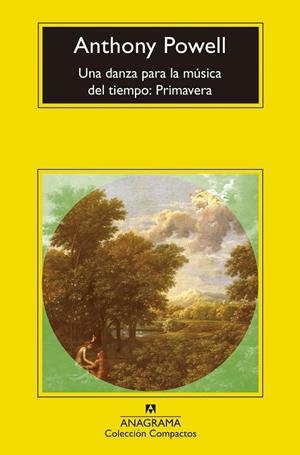 UNA DANZA PARA LA MÚSICA DEL TIEMPO: PRIMAVERA | 9788433960641 | POWELL, ANTHONY | Llibreria Online de Vilafranca del Penedès | Comprar llibres en català