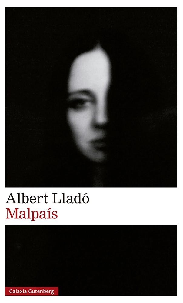 MALPAÍS | 9788418807725 | LLADÓ, ALBERT | Llibreria L'Odissea - Libreria Online de Vilafranca del Penedès - Comprar libros