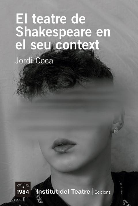 EL TEATRE DE SHAKESPEARE EN EL SEU CONTEXT | 9788418858055 | COCA, JORDI | Llibreria L'Odissea - Libreria Online de Vilafranca del Penedès - Comprar libros