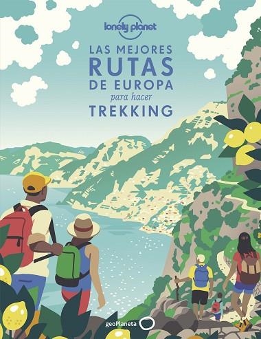 LAS MEJORES RUTAS DE EUROPA PARA HACER TREKKING | 9788408241843 | AA. VV. | Llibreria L'Odissea - Libreria Online de Vilafranca del Penedès - Comprar libros