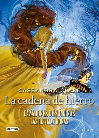 CAZADORES DE SOMBRAS LA CADENA DE HIERRO | 9788408247166 | CLARE, CASSANDRA | Llibreria L'Odissea - Libreria Online de Vilafranca del Penedès - Comprar libros